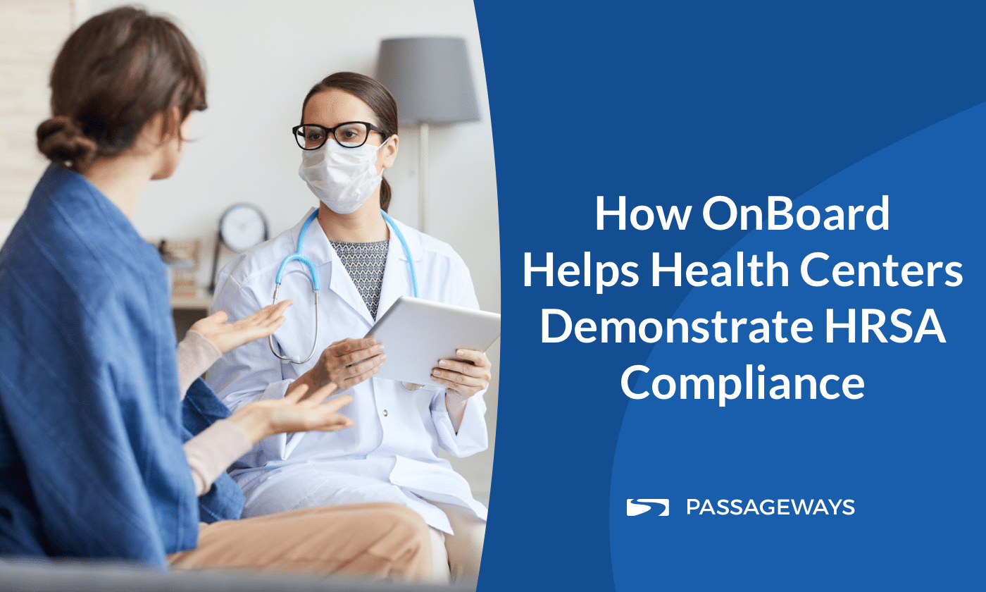 How OnBoard Helps Health Centers Demonstrate HRSA Compliance
